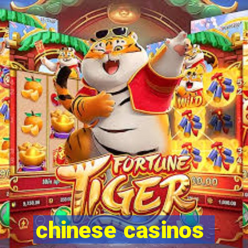 chinese casinos