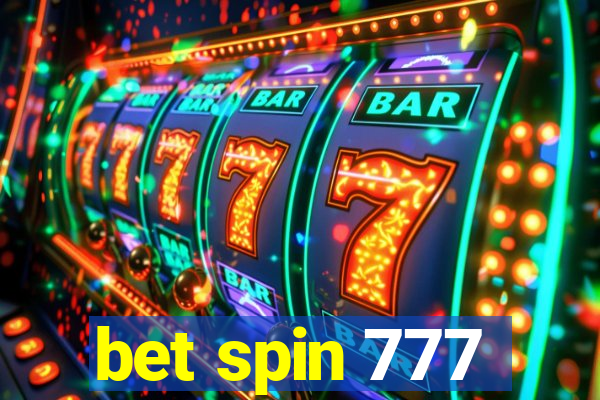 bet spin 777