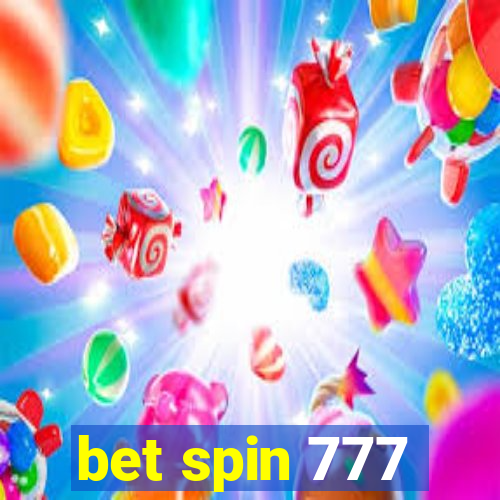 bet spin 777