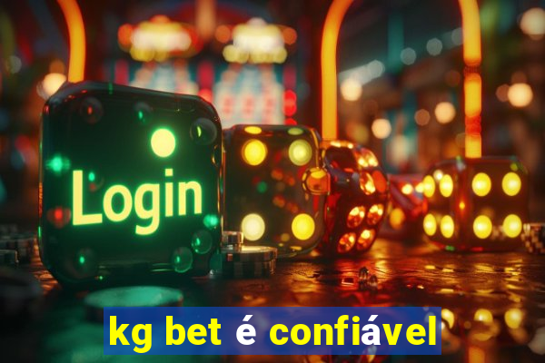 kg bet é confiável