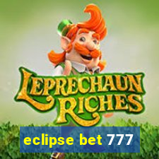 eclipse bet 777