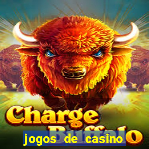 jogos de casino grátis 2021