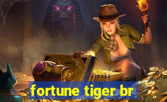 fortune tiger br