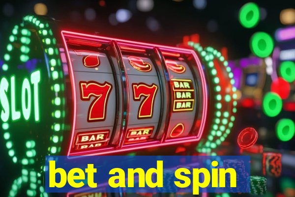 bet and spin