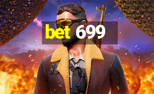 bet 699