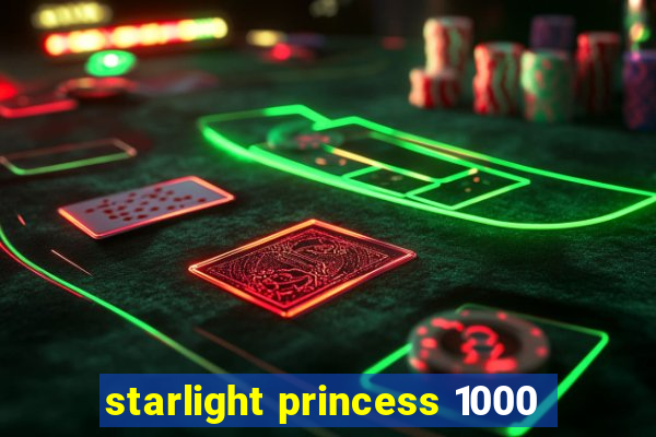 starlight princess 1000