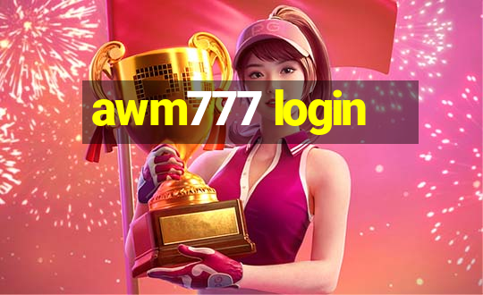 awm777 login