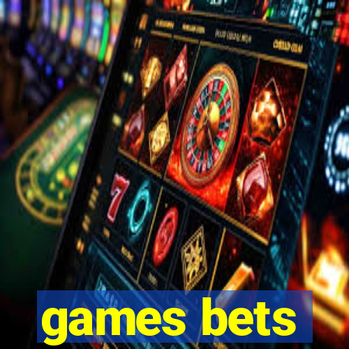 games bets