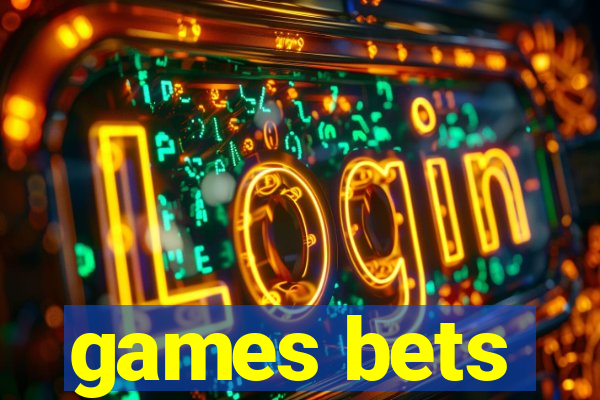 games bets