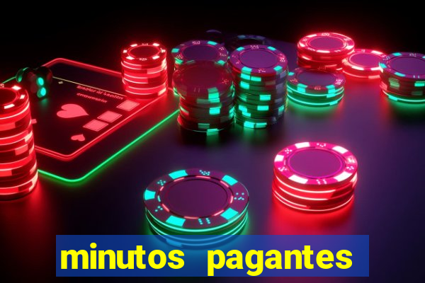 minutos pagantes slots pg hoje