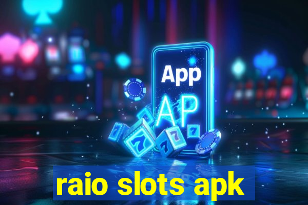 raio slots apk