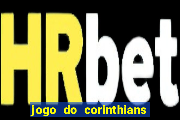 jogo do corinthians tempo real