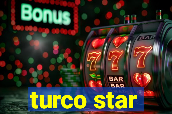 turco star