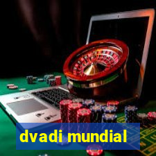 dvadi mundial