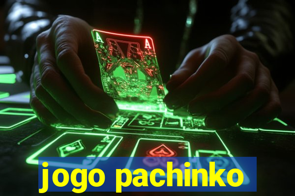 jogo pachinko