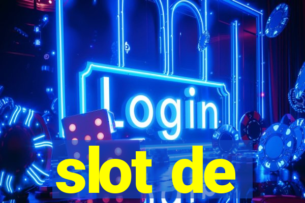 slot de