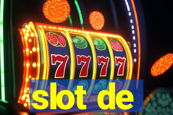 slot de