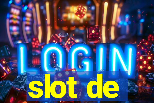 slot de