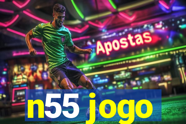 n55 jogo