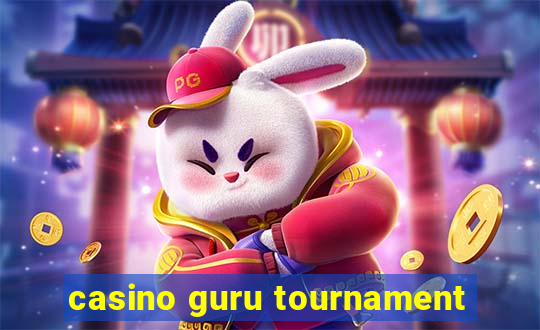 casino guru tournament