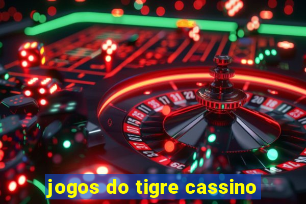 jogos do tigre cassino