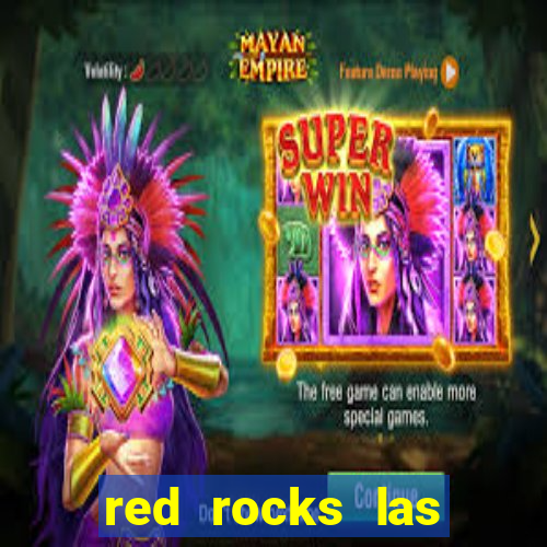 red rocks las vegas casino