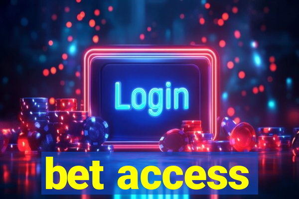 bet access