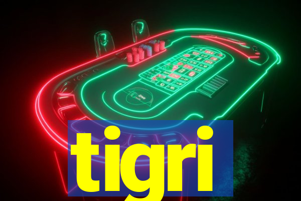 tigri