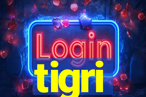 tigri