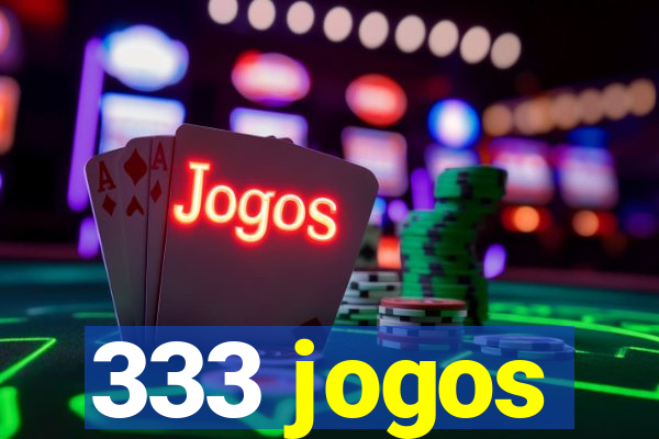 333 jogos