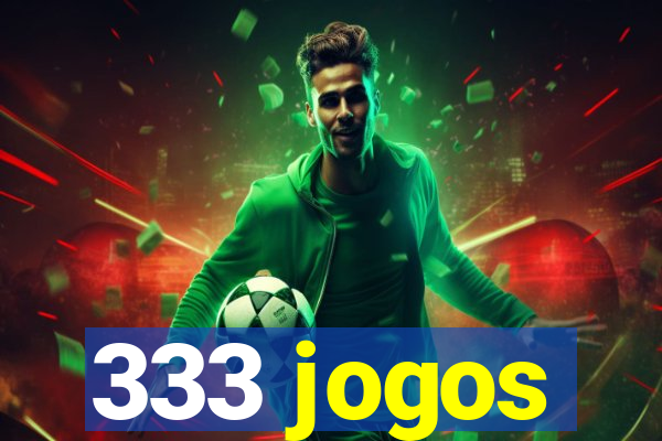 333 jogos