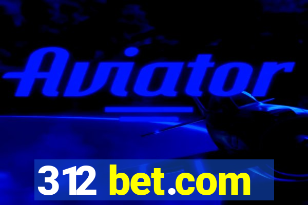 312 bet.com