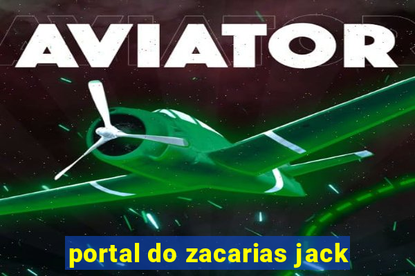 portal do zacarias jack