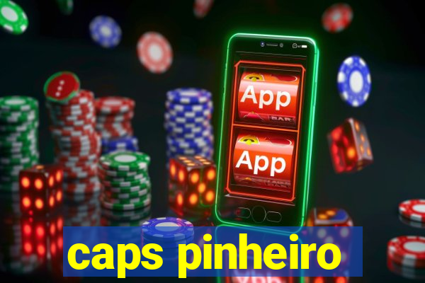 caps pinheiro