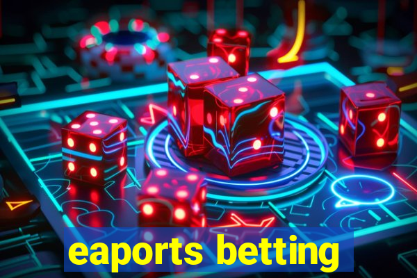 eaports betting