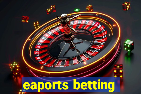 eaports betting