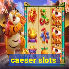 caeser slots