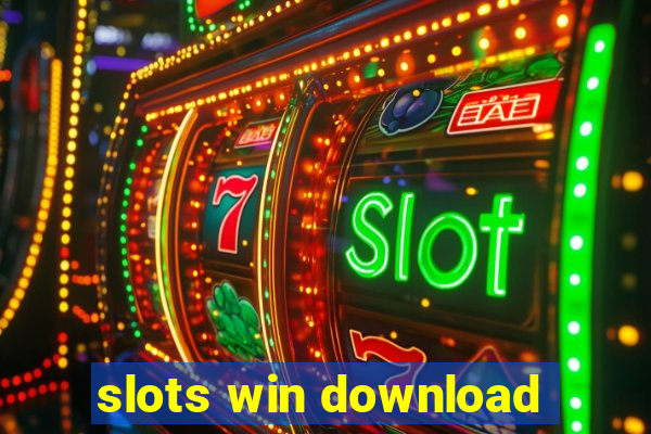 slots win download