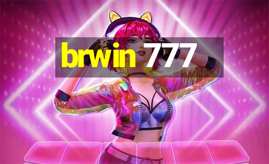 brwin 777