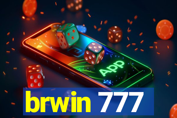 brwin 777