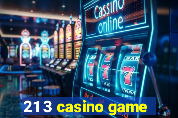 21 3 casino game