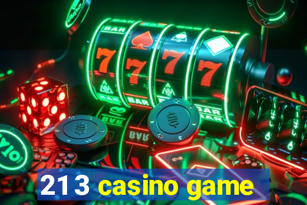 21 3 casino game