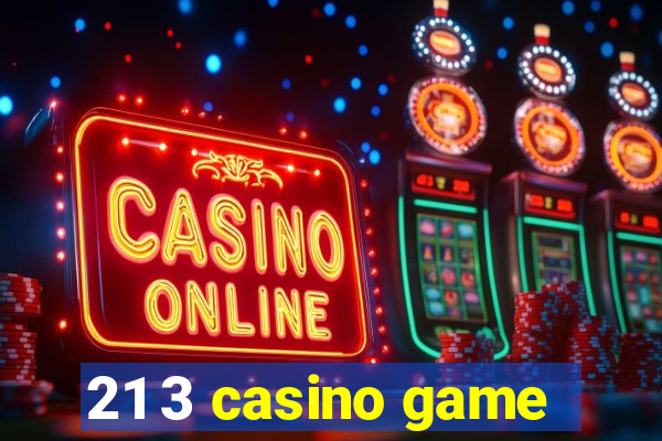 21 3 casino game