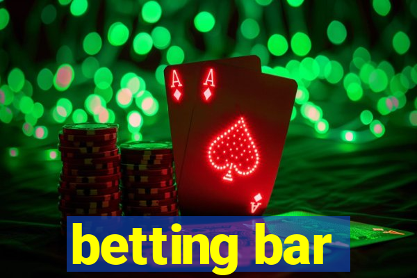 betting bar