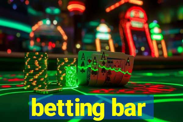 betting bar