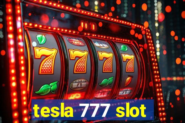 tesla 777 slot