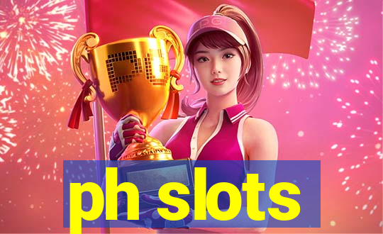 ph slots