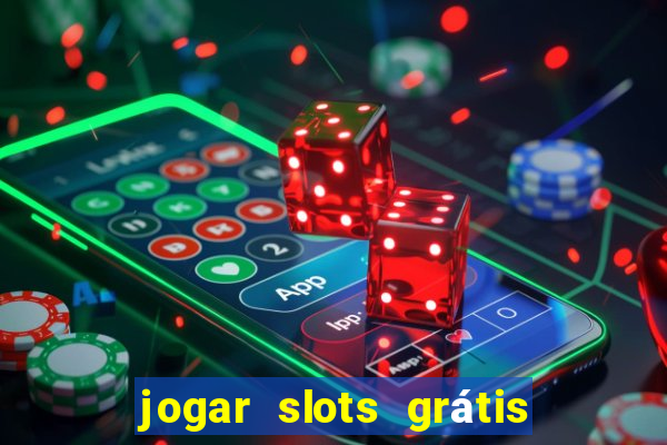 jogar slots grátis fortune tiger