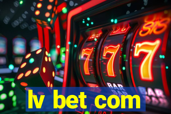 lv bet com