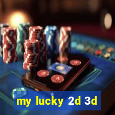 my lucky 2d 3d